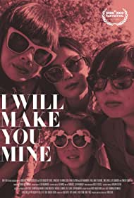 دانلود فیلم I Will Make You Mine سال 2020