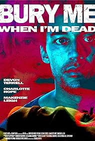 دانلود فیلم Bury Me When Im Dead سال 2025 - مرا پس از مرگم دفن کن