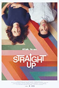 دانلود فیلم Straight Up سال 2019