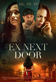 دانلود فیلم The Ex Next Door سال 2019 - همسایه کناری
