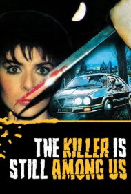 دانلود فیلم The Killer Is Still Among Us سال 1986 - قاتل هنوز در میان ماست
