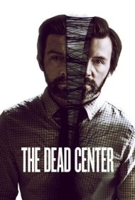 دانلود فیلم The Dead Center سال 2018 - مرکز مرده
