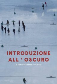 دانلود فیلم Introduzione all'oscuro سال 2018 - مقدمه‌ای بر تاریکی