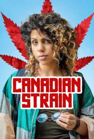 دانلود فیلم Canadian Strain سال 2019