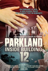 دانلود فیلم Parkland: Inside Building 12 سال 2018 - پارکلند: درون ساختمان ۱۲