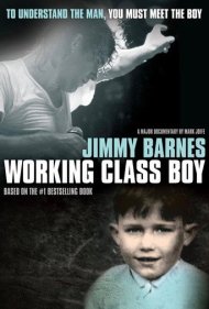 دانلود فیلم Jimmy Barnes: Working Class Boy سال 2018 - جیمی بارنز: پسر طبقه کارگر