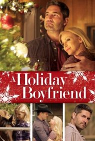 دانلود فیلم A Holiday Boyfriend سال 2019