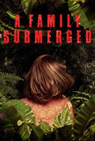 دانلود فیلم A Family Submerged سال 2018