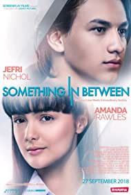 دانلود فیلم Something in Between سال 2018 - چیزی بین این دو