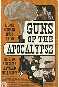 دانلود فیلم Guns of the Apocalypse سال 2018 - اسلحه آخرالزمان