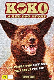 دانلود فیلم Koko: A Red Dog Story سال 2019 - کوکو: داستان سگ قرمز