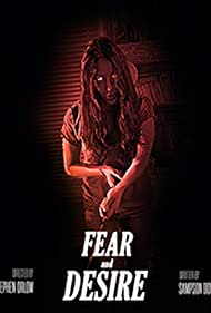 دانلود فیلم Fear and Desire سال 2019