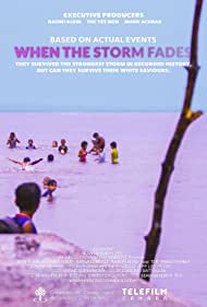 دانلود فیلم When the Storm Fades سال 2018 - وقتی طوفان محو می شود