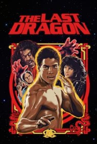 دانلود دوبله فارسی فیلم The Last Dragon سال 1985 - آخرین اژدها
