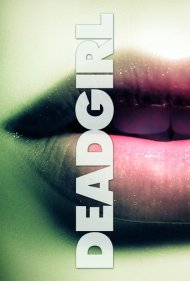 دانلود فیلم Deadgirl سال 2008 - دختر مرده