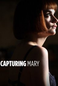 دانلود فیلم Capturing Mary سال 2007 - تسخیر مری