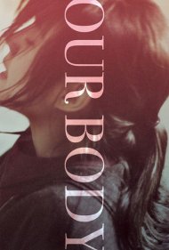 دانلود فیلم Our Body سال 2018