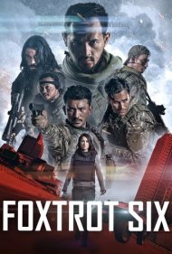 دانلود دوبله فارسی فیلم Foxtrot Six سال 2019 - فاکس ترات