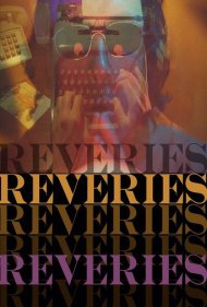دانلود فیلم Reveries سال 2018 - رویاپردازیها