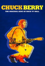 دانلود فیلم Chuck Berry: The Original King of Rock 'n' Roll سال 2018 - چاک بری: پادشاه اصلی راک اند رول