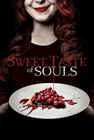 دانلود فیلم Sweet Taste of Souls سال 2020 - طعم شیرین ارواح