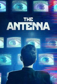 دانلود فیلم The Antenna سال 2020 - آنتن