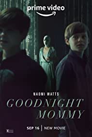 دانلود دوبله فارسی فیلم Goodnight Mommy سال 2022 - شب بخیر مامان