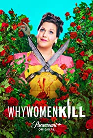 دانلود فیلم Why Women Kill سال 2019 - چرا زنان میکُشند؟