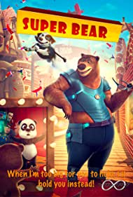 دانلود دوبله فارسی فیلم Super Bear سال 2019 - خرس قهرمان