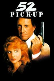 دانلود فیلم 52 Pick-Up سال 1986 - باج‌گیری ۵۲ دلاری