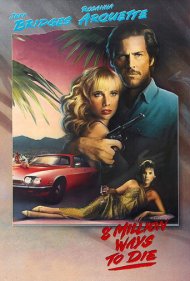 دانلود فیلم 8 Million Ways to Die سال 1986 - هشت میلیون راه برای مردن