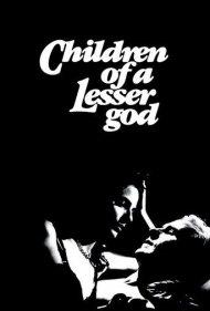 دانلود فیلم Children of a Lesser God سال 1986 - بچههای یک خدای کوچکتر