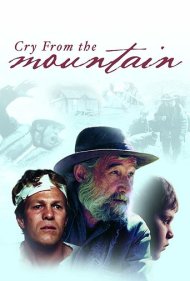 دانلود فیلم Cry from the Mountain سال 1985 - فریادی از کوهستان