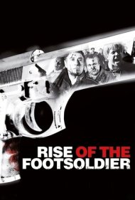 دانلود فیلم Rise of the Footsoldier سال 2007 - ظهور سرباز پیاده