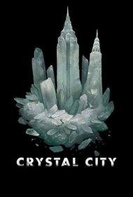 دانلود فیلم Crystal City سال 2019 - شهر کریستال
