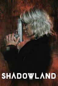 دانلود فیلم Shadowland سال 2021 - سرزمین سایه