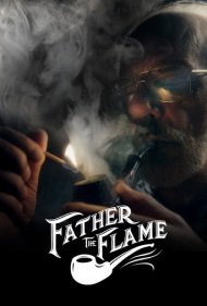 دانلود فیلم Father the Flame سال 2018 - پدر شعله