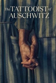 دانلود دوبله فارسی فیلم The Tattooist of Auschwitz سال 2024 - خالکوب آشویتس