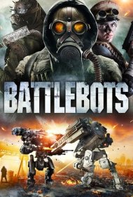 دانلود فیلم Battle Bots سال 2018 - نبرد رباتها