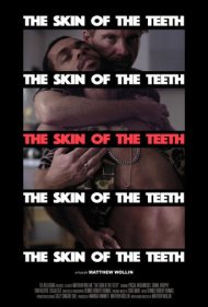دانلود فیلم The Skin of the Teeth سال 2018 - پوست دندان