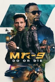 دانلود دوبله فارسی فیلم MR-9: Do or Die سال 2023 - مامور مخفی 9 : نبرد مرگبار
