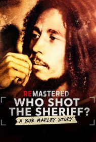 دانلود فیلم ReMastered: Who Shot the Sheriff سال 2018 - بازسازی‌شده: چه کسی به کلانتر شلیک کرد؟
