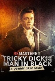 دانلود فیلم ReMastered: Tricky Dick & The Man in Black سال 2018 - بازسازی‌شده: دیک حیله‌گر و مرد سیاه‌پوش