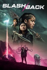 دانلود دوبله فارسی فیلم Slash Back سال 2022 - ضد حمله