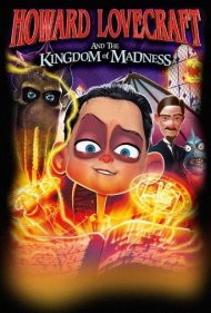 دانلود فیلم Howard Lovecraft & The Kingdom Of Madness سال 2018 - هاوارد لاوکرافت و قلمرو جنون