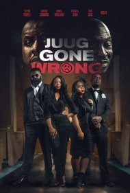 دانلود فیلم Juug Gone Wrong سال 2018