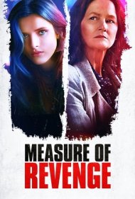 دانلود فیلم Measure of Revenge سال 2022 - اندازه انتقام