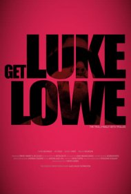 دانلود فیلم Get Luke Lowe سال 2020