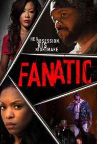 دانلود فیلم Fanatic سال 2019 - دیوانه