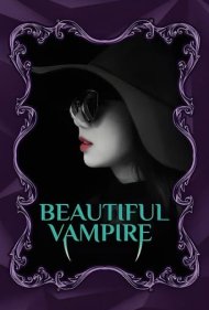 دانلود فیلم Beautiful Vampire سال 2018 - خون آشام زیبا